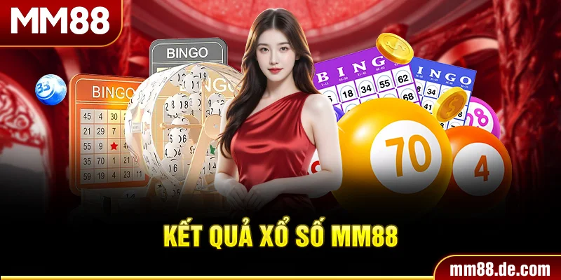 Kết quả xổ số mm88